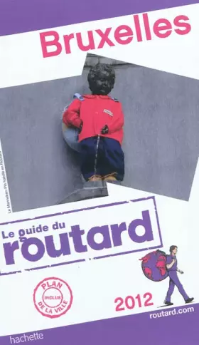Couverture du produit · Guide du Routard Bruxelles 2012