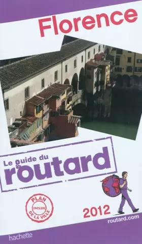 Couverture du produit · Guide du Routard Florence 2012