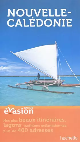 Couverture du produit · Guide Evasion Nouvelle-Calédonie