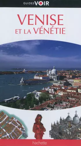 Couverture du produit · Guide Voir Venise et la Vénétie