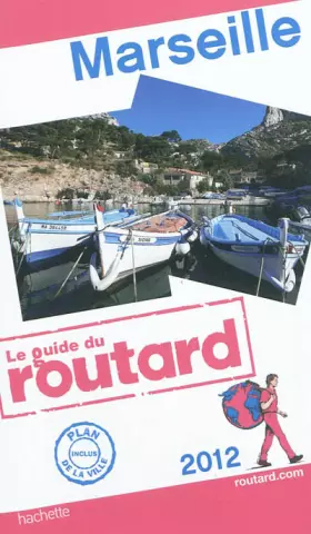 Couverture du produit · Guide du Routard Marseille 2012