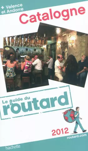 Couverture du produit · Guide du Routard Catalogne 2012