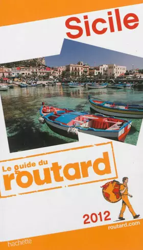 Couverture du produit · Guide du Routard Sicile 2012