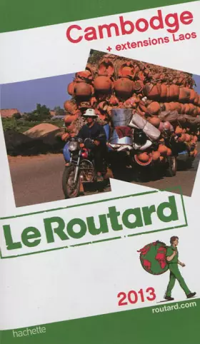 Couverture du produit · Guide du Routard Cambodge 2013