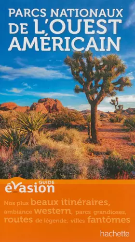 Couverture du produit · Guide Evasion Parcs de l'Ouest américain