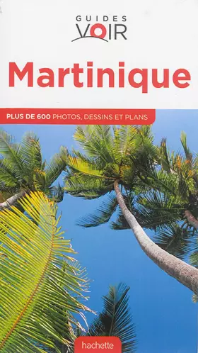 Couverture du produit · Guide Voir Martinique