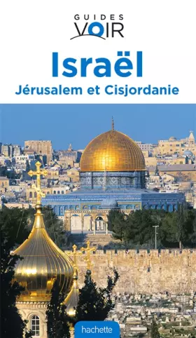 Couverture du produit · Guide Voir Israël Jérusalem - Cisjordanie