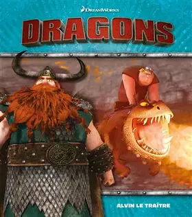 Couverture du produit · Dreamworks - Dragons / Alvin le traître