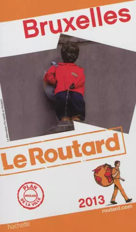 Couverture du produit · Guide du Routard Bruxelles 2013