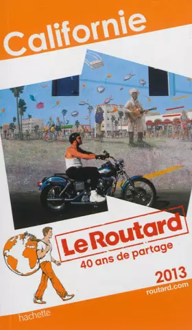 Couverture du produit · Le Routard Californie 2013