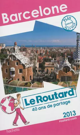 Couverture du produit · Le Routard Barcelone 2013