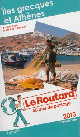 Couverture du produit · Le Routard Îles Grecques et Athènes 2013