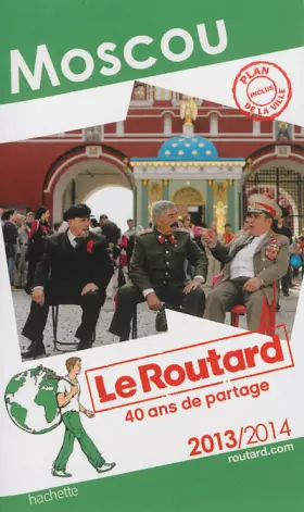 Couverture du produit · Le Routard Moscou 2013/2014