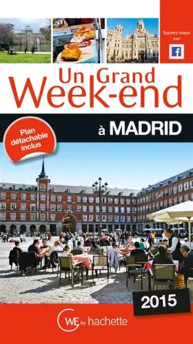 Couverture du produit · Un Grand Week-End à Madrid 2015