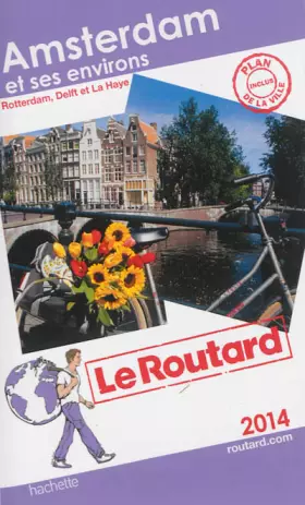 Couverture du produit · Le Routard Amsterdam et ses environs 2014