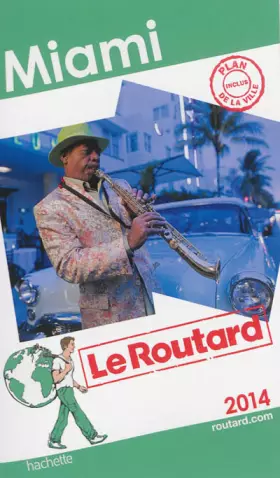 Couverture du produit · Le Routard Miami 2014