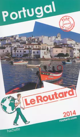 Couverture du produit · Guide du Routard Portugal 2014