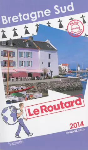 Couverture du produit · Guide du Routard Bretagne Sud 2014