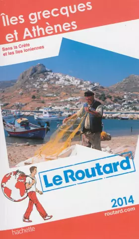 Couverture du produit · Guide du Routard Îles grecques et Athènes 2014