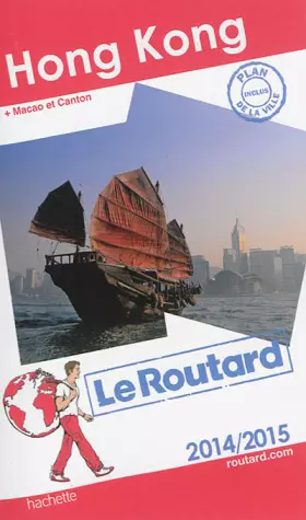 Couverture du produit · Guide du Routard Hong Kong, Macao 2014/2015