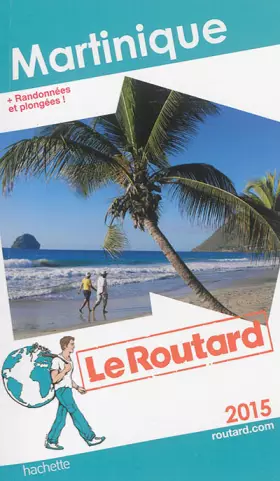 Couverture du produit · Guide du Routard Martinique 2015