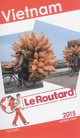 Couverture du produit · Guide du Routard Vietnam 2015