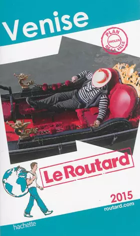Couverture du produit · Guide du Routard Venise 2015