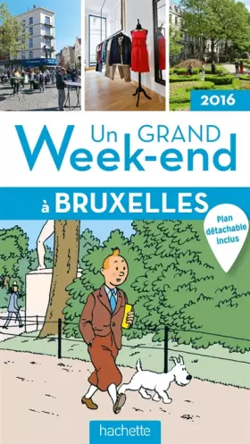 Couverture du produit · Un grand week-end à Bruxelles 2016