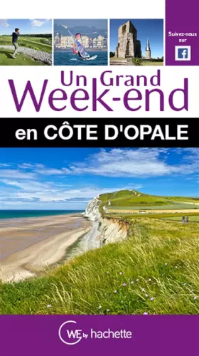 Couverture du produit · Guide Un Grand Week-end en Côte d'Opale