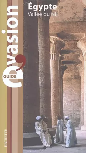 Couverture du produit · Guide Bleu Évasion : Egypte - Vallée du Nil