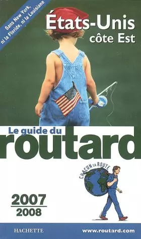 Couverture du produit · Guide du Routard Etats Unis Côte Est 2007/2008