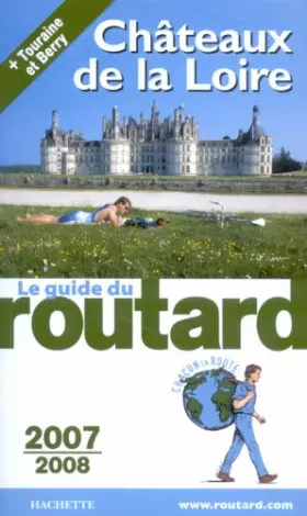 Couverture du produit · Guide du Routard Châteaux de la Loire