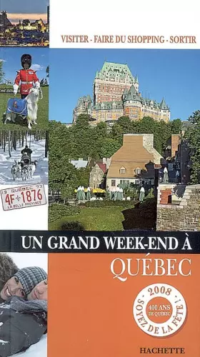 Couverture du produit · Un grand week-end à Québec