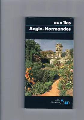 Couverture du produit · AUX ILES ANGLO-NORMANDES