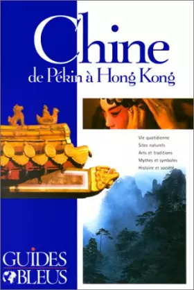 Couverture du produit · Chine - De Pékin à Hong-Kong