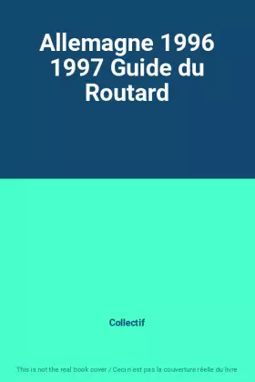 Couverture du produit · Allemagne 1996 1997 Guide du Routard