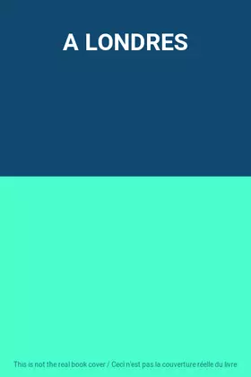 Couverture du produit · A LONDRES