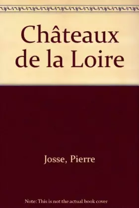 Couverture du produit · Châteaux de la Loire