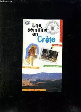Couverture du produit · UNE SEMAINE EN CRETE