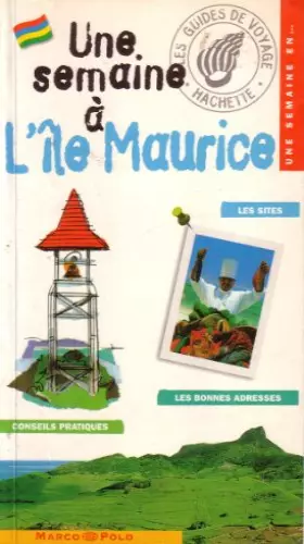 Couverture du produit · UNE SEMAINE A L'ILE MAURICE