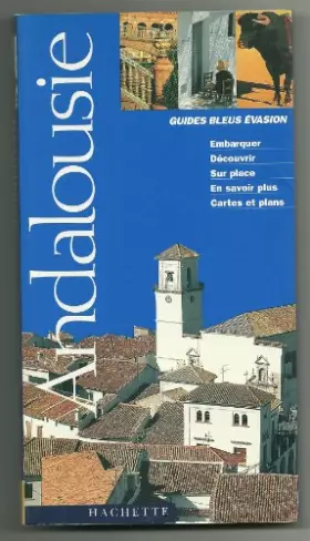Couverture du produit · Guides Bleus Evasion : Andalousie