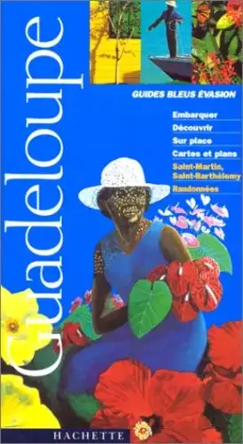 Couverture du produit · Guide Bleu Évasion : Guadeloupe