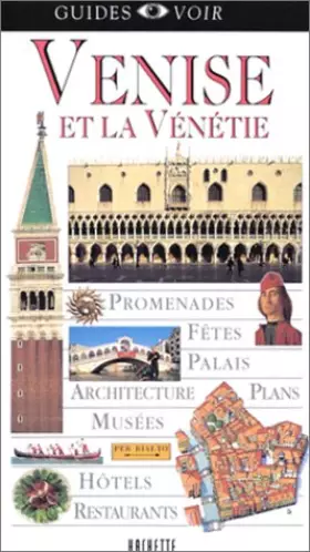 Couverture du produit · Guide Voir. Venise et la Vénétie