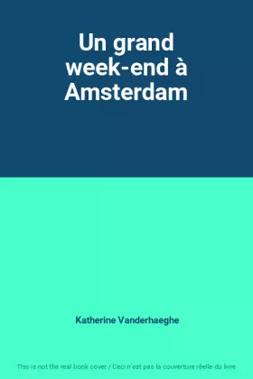 Couverture du produit · Un grand week-end à Amsterdam