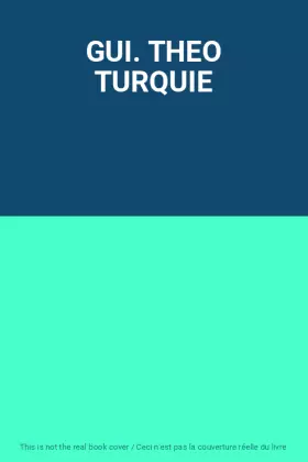 Couverture du produit · GUI. THEO TURQUIE