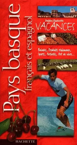 Couverture du produit · Guide Hachette Vacances : Pays basque français et espagnol