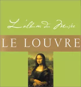 Couverture du produit · L'album du Musée Le Louvre