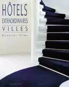 Couverture du produit · Hôtel extraordinaires : Villes