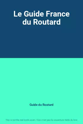Couverture du produit · Le Guide France du Routard