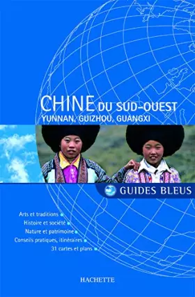 Couverture du produit · Guide Bleu : Chine du Sud-Ouest 2003